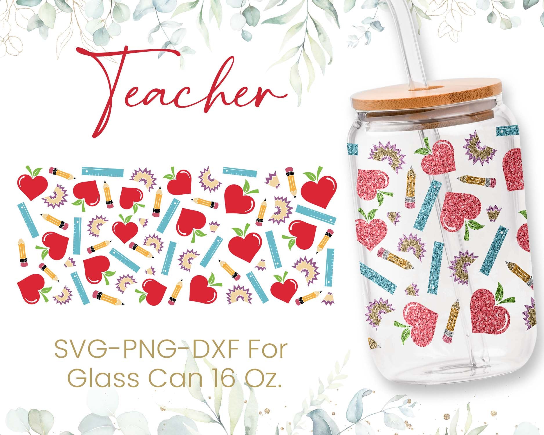 16oz Teach Love Inspire Libbey Glass Can Svg, Glass Can Full Wrap Svg ...