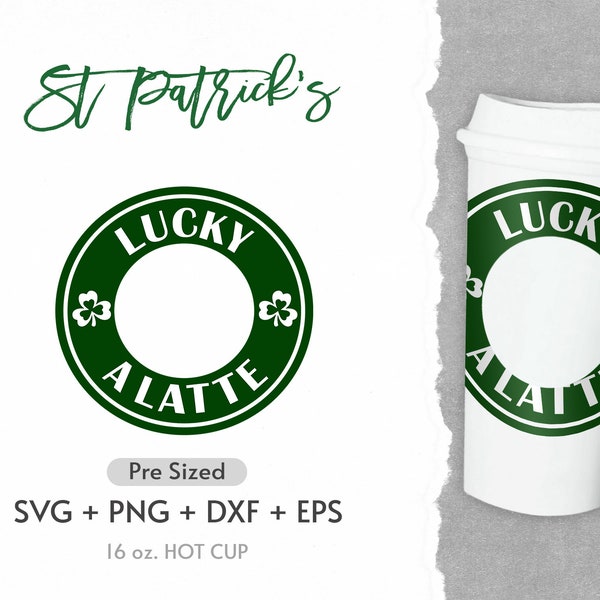 St Patrick’s Day Ring Svg Files For Cup, Lucky a Latte Svg, Coffee Hot Cup Wrap,St St Patricks Day Ring, Circle Logo Border Wrap Hot Cup Svg