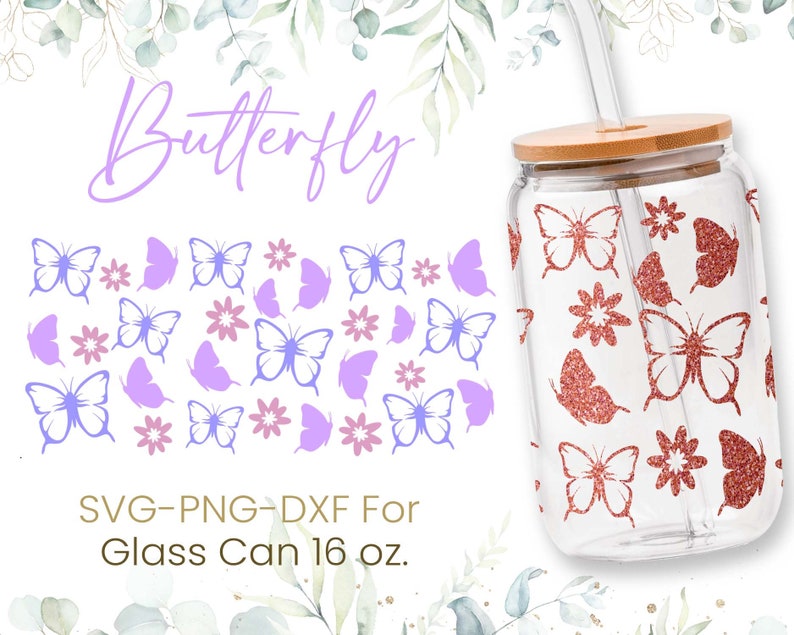 16oz Butterfly Libbey Glass Can Svg, Glass Can Full Wrap Svg ...