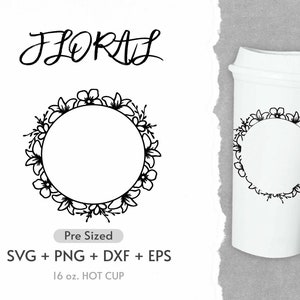 16oz Flower Hot Cup Svg, Full Wrap Hot Cup Svg, Wildflower Svg, Leaf Svg, Coffee Hot Cup Svg, Pre Sized Hot Cup, Png, Cricut Cut Files