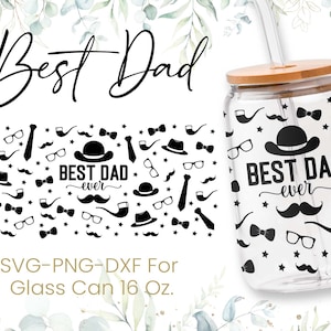 16オンス 最高のお父さん Libbey ガラス缶 SVG、ガラス缶フルラップ SVG、父の日、お父さんライフ、パパ、シェイプドビール、面白いお父さん、SVG、PNG、Cricut ファイル