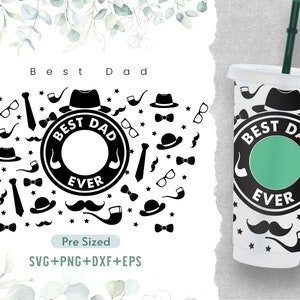 24オンス 最高のお父さん コールドカップ SVG、ベンティ フルラップ SVG、父の日、サイズ指定コールドカップ、パパ、最高のお父さん カッティングファイル、SVG、PNG、クリカット