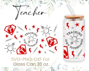 20oz Teacher Libbey Glass Can Svg,Glass Can Full Wrap Svg,Teacher Fuel, Apple,School,Teach,Love,Teacher Life,Coffee Glass Wrap,Cricut Files