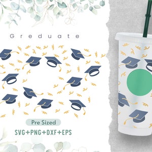 24oz Graduation Cap  Cold Cup Svg, Venti Full Wrap Svg, Senior Svg, Pre Sized Cold Cup, Graduation Svg, School Svg, Png, Cricut