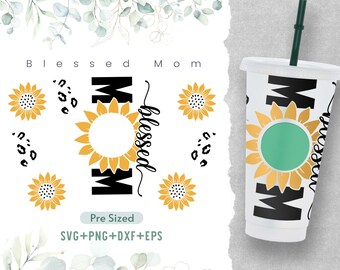 24oz Blessed Mom Cold Cup Svg, Venti Full Wrap Svg, Sunflower Svg, Mom Life Svg, Pre Sized Cold Cup, Mother Day Svg, Svg, Png, Cricut