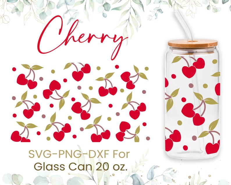 20oz Cherry Heart Libbey Glass Can Svg, Glass Can Full Wrap Svg ...