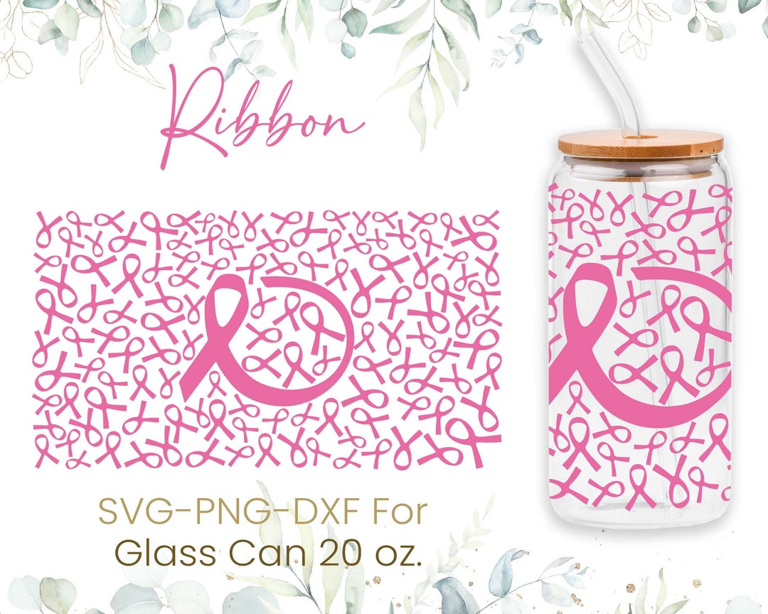 20oz Breast Cancer Libbey Glass Can Svg,glass Can Full Wrap Svg,pink ...