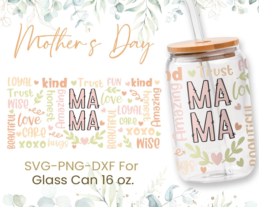 16oz Mother's Day Libbey Glass Can Svg, Mom Svg, Positive Quote Glass ...