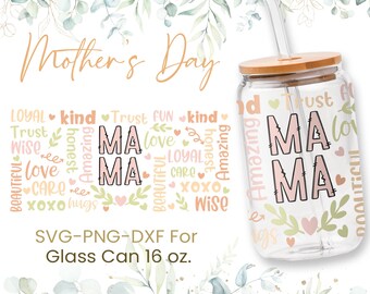 16oz Mother's Day Libbey Glass Can Svg, Mom Svg, Positive Quote Glass Can Wrap, Best Mom Ever, Glass Can Full Wrap Svg, Shaped Beer Glass