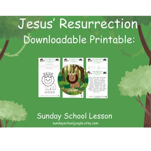 May include: A green background with the text "Jesus' Resurrection Downloadable Printable:" and "Sunday School Lesson." The image includes three printable pages with lion illustrations and text. The website sundayschooljungle.etsy.com is also displayed.