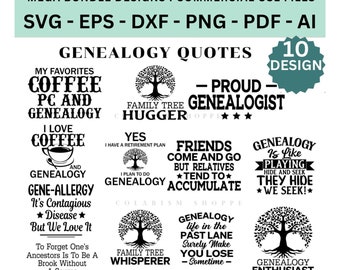 Genealogy SVG Genealogy Funny Quotes Genealogy Sayings Genealogist Gift Ancestry Template Cut File for Crafters PNG Genealogy Sticker Decal