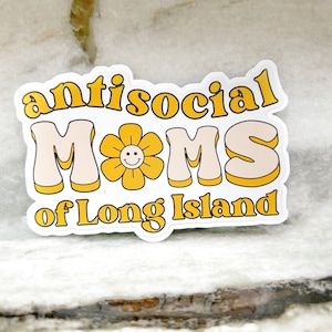 Long Island Sticker for Antisocial Moms of Long Island Sticker
