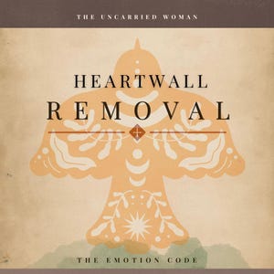 Heartwall Removal — Body Code Session