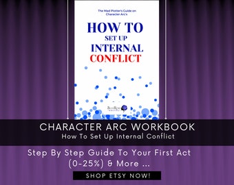 Guia sobre arcos de personagens - Como configurar conflitos internos | Planejador de romances | Autor | Planejador para impressão | NaNoWriMo | Escritor Preptober