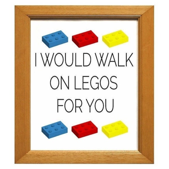 Printable Wall Art I Would Walk on Legos for You Nursery Art | Etsy