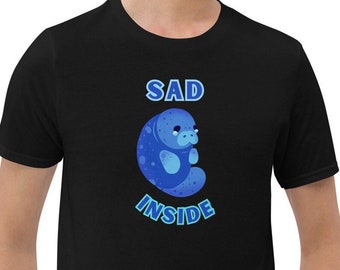 HUE ManaTEE "Sad inside" Blue T-shirt- Comfy Unisex Short sleeve. Handmade with love!