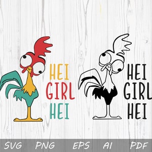 Hei Hei Svg, Cricut, Hei Girl Hei Svg, Png, Moana Svg, Instant Download, Hei Hei Funny Svg, Hei Hei T-Shirt Desing File, Chicken File Cricut