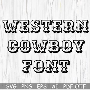 Western Schrift SVG, Cowboy Schrift SVG, Alphabet Schrift SVG, Rodeo Schrift SVG, Country Schrift, Cricut Schrift, Silhouette, Schrift Procreate Schrift, TTF Schrift
