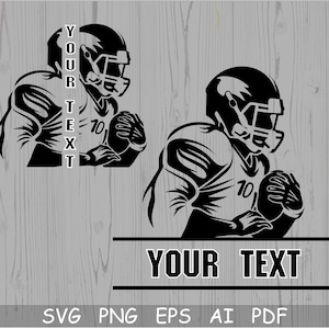 Football player svg, Football svg, football team, Custom Football name, Football Season, customize you text diy, Svg for Cricut, Silhouette