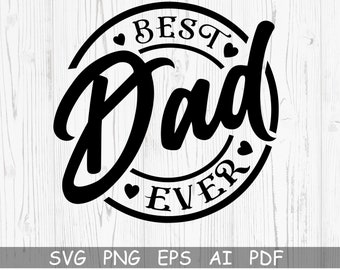 Vatertags-Svg, Daddy-Svg, beste Väter aller Zeiten SVG-Datei für Cricut, Silhouette, Vektor-Clipart, Papa-Svg-Schnitt-Datei, bester Vater aller Zeiten