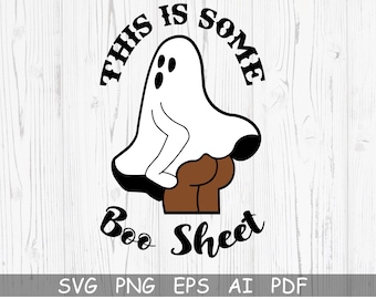 This Is Some Boo Sheet Svg, Boo Sheet Shirt, Funny Halloween Ghost Svg, Spooky Season Svg, Halloween Kids Cut file, Ghost Svg, Halloween Svg