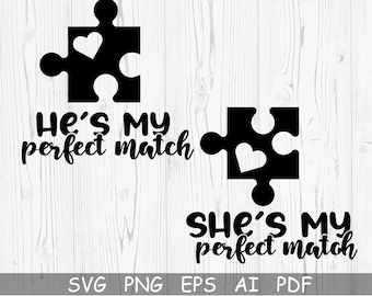 Matching Couples Svg, She's My Perfect Match Svg, Valentine's Day Svg cut file for Cricut, Matching Anniversary Svg, Matching Couple Shirt
