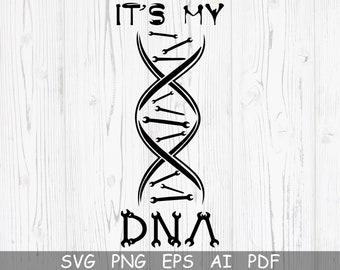 It's in my DNA Svg, wrench Svg, Png, Cut file For Cricut, Mr fix it Svg, Clip Art, Tools Svg, Wrench Png, Cricut