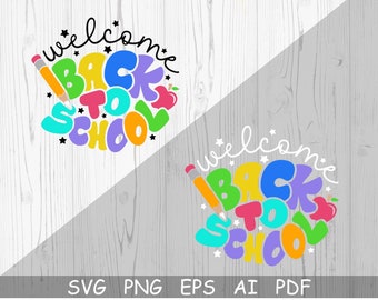 Back To School SVG, 1st Day of School SVG, Teacher SVG,  Pencil Svg, Welcome Back Png, Svg Files For Cricut, Sublimation, School Tshirt Svg