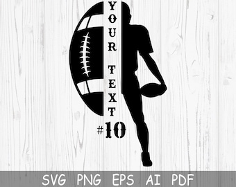 Football player svg, Football svg, football team,  football mom svg, Football name, Football Season, customize you text diy, svg for cricut