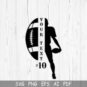Svg joueur de football, football svg, équipe de football, football maman svg, nom du footballeur, saison de football, personnaliser votre texte, svg pour cricut
