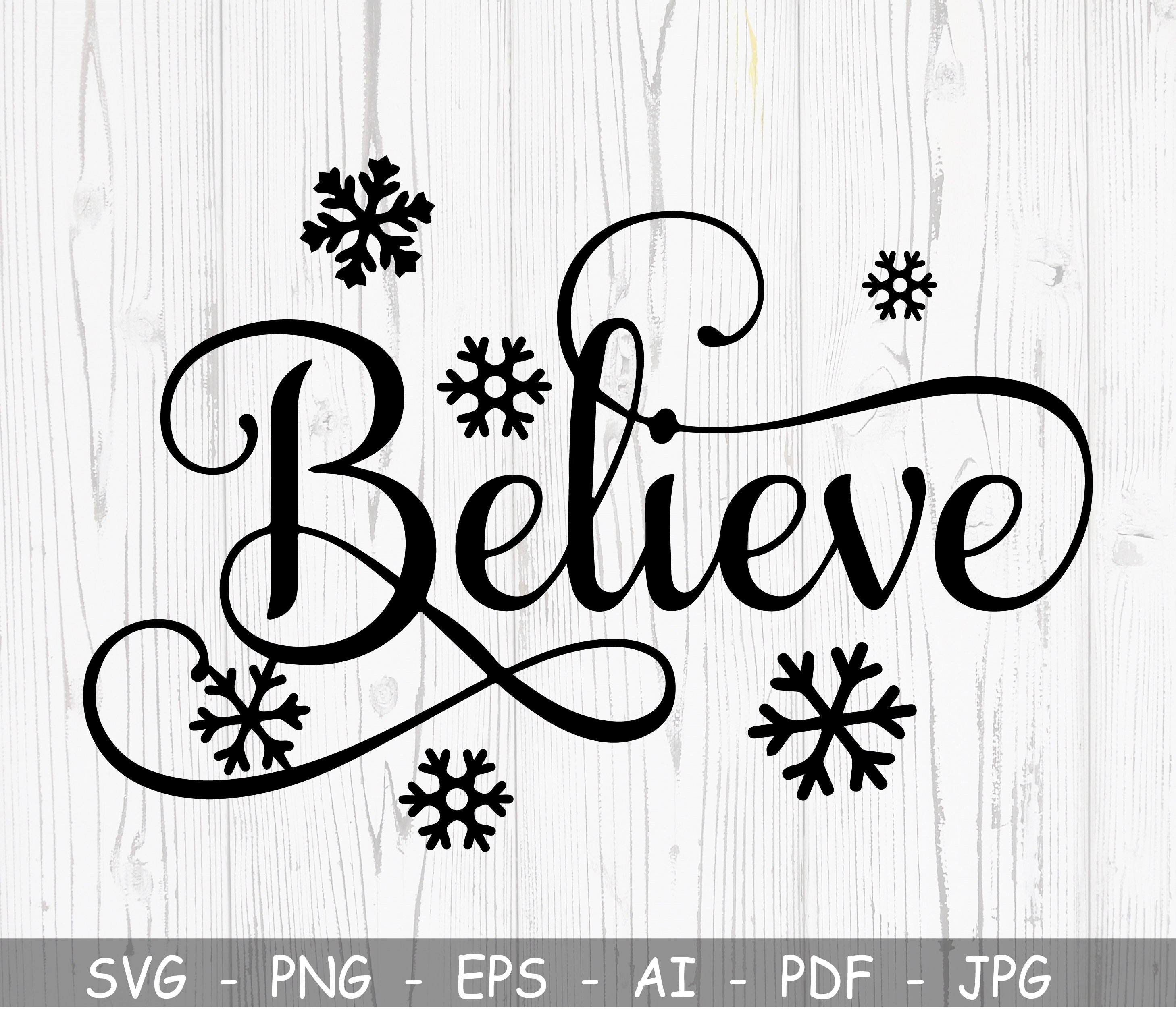 Believe SVG Believe in Christmas Svg Christmas Svg Holiday Etsy