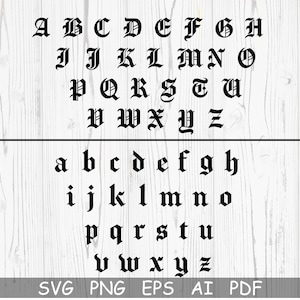 May include: Black and white image of the alphabet in a gothic font style. The letters are arranged in two rows, with uppercase letters on the top row and lowercase letters on the bottom row. The letters are separated by spaces. The image also includes the words "SVG PNG EPS AI PDF" at the bottom.