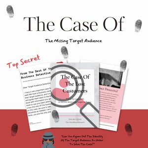 Puede incluir: Una ilustración roja y blanca de un detective con una lupa sobre un libro titulado "The Case Of The Lost Customers: A step-by-step guide to narrow down your target audience." El libro es de The Biz Genie, The RoyalBoss Network. El texto "Can You Figure Out The Identity Of The Target Audience In Order To Solve The Case?" está debajo del libro.