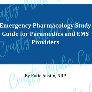 Paramedic Pharmacology Study Guide