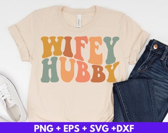 Wifey Hubby Retro Wavy Cut Files (svg, png, eps, dxf)