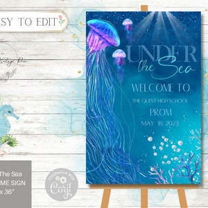 Under the Sea Welcome Sign, Editable, Prom, Home Coming, School Dance, Birthday Party, Wedding, Save the Date, Jelly Fish, Ocean, Corjl