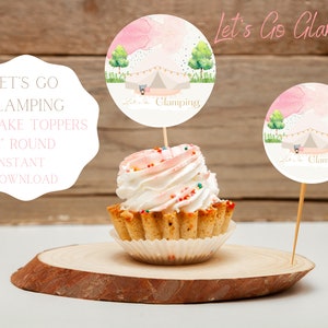 Glamping Cupcake Toppers, 2&quot; Round Glamping Party Decorations, Camping Decorations, Printable, Party Supplies, Sleepover, Birthday Supplies