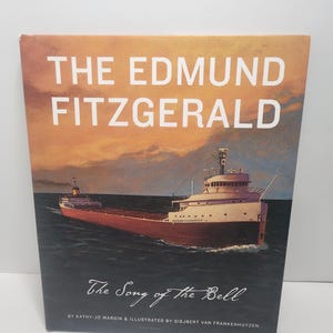 The Edmund Fitzgerald The Song Of The Bell Vintage Book - Books - History - Ships - Navy - Navy Books - Edmund Fitzgerald - Fitzgerald
