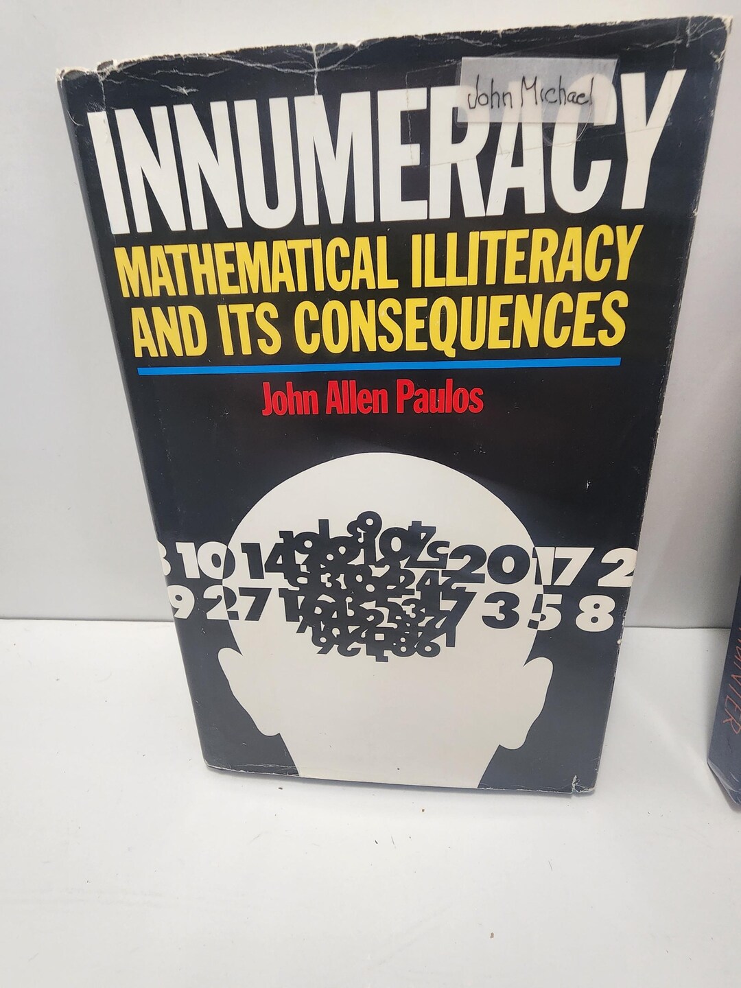 1988 Vintage Edition of Innumeracy: Mathematical Illiteracy and Its ...
