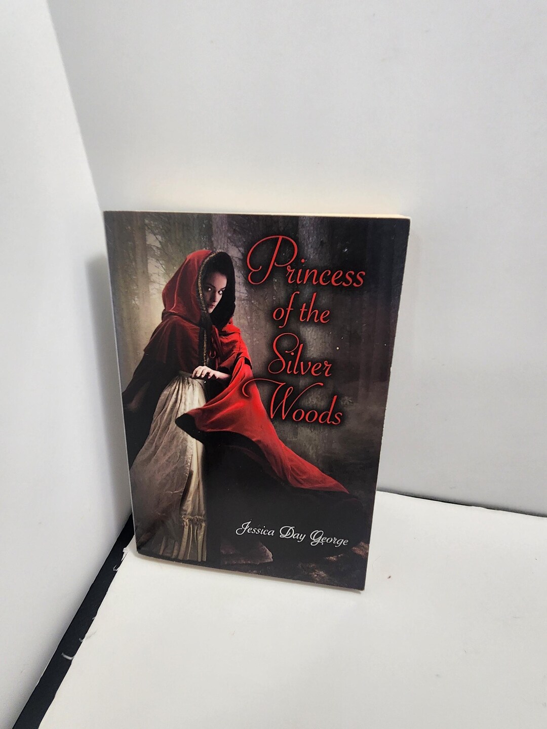 Princess of the Silver Woods by Jessica Day Jessica Day