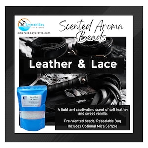 Leather and Lace Scented Aroma Beads for making freshies or use in car, home, gym bag