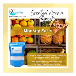 Monkey Farts Scented Aroma Beads for making freshies or use in car, home, gym bag