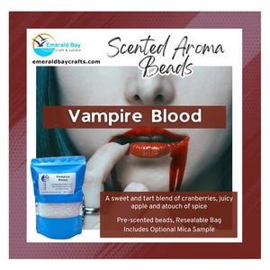 May include: A blue resealable bag of scented aroma beads labeled "Vampire Blood" with a woman's face and dripping red lipstick. The text says the scent is a blend of cranberries, apple, and spice.