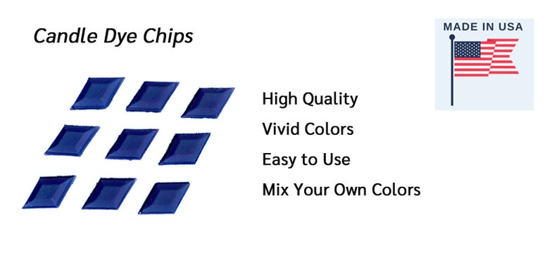 May include: Ten blue candle dye chips in a diamond shape. The text "Candle Dye Chips" is at the top of the image. The text "High Quality", "Vivid Colors", "Easy to Use", and "Mix Your Own Colors" is listed below the chips. The text "MADE IN USA" is in the top right corner of the image with a small American flag.