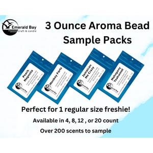 May include: Four blue sample packs of 3 ounce aroma beads. The packs are labeled with different scents: Peach Magnolia, Monkey Farts, Jamaican Me Crazy, and Mahogany Teakwood. The text "3 Ounce Aroma Bead Sample Packs" is at the top of the image. The text "Perfect for 1 regular size freshie! Available in 4, 8, 12, or 20 count. Over 200 scents to sample" is at the bottom of the image.