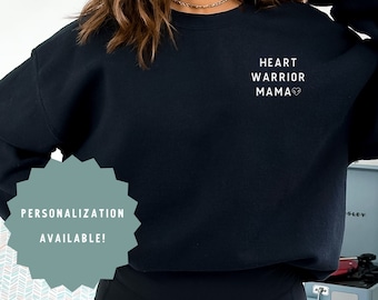 CHD Awareness shirt Heart warrior Mama Sweatshirt Heart Warrior shirt Heart surgery gift CHD Moms shirt Heart Mom shirt CHD shirt heart mama