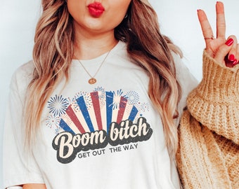 Retro Boom Bitch Fireworks Shirt, 4th of July tee,Retro funny fourth shirt,Womens 4th of July shirt,America Patriotic Shirt,Independence Day
