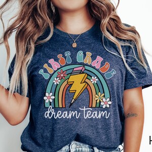 First Grade Teacher Shirt, First Grade Dream Team T-Shirt, 1st Grade Teacher Shirts, Teacher Team Shirts, 1st Grade Shirt, Retro Teacher Tee