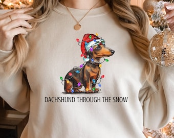 Dachshund Through the Snow Vintage Christmas Crewneck Weenie Dog Lover Gift Dog Mom Dad Parents Gifts Weiner Dog Winter Holiday Sweatshirts