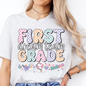 First Grade Teacher Shirt, First Grade Dream Team T-Shirt, 1st Grade Teacher Shirt, Teacher Team Shirt, 1st Grade Shirt, Retro Teacher Tee
